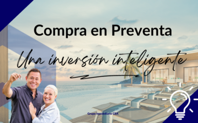 Comprar inmuebles en Preventa. Una inversión inteligente.